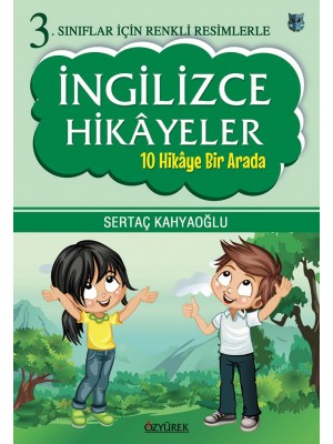 Özyürek 3.Sınıf İngilizce Hikayeler Tek Kitap 10 Hikaye Bir Arada